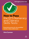 How to Pass the QTS Numeracy and Literacy Skills Tests (eBook): Essential Practice for the Qualified Teacher Status Skills Tests